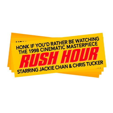 Rush Hour Bumper Sticker